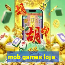 mob games loja